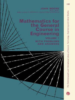 cover image of Mathematics for the General Course in Engineering, Volume 1